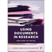 Using Documents in Research: When, Where, Why and How