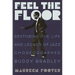 Feel the Floor: Restoring the Life and Legacy of Jazz Choreographer Buddy Bradley