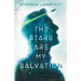 The Stars Are My Salvation: The Reason