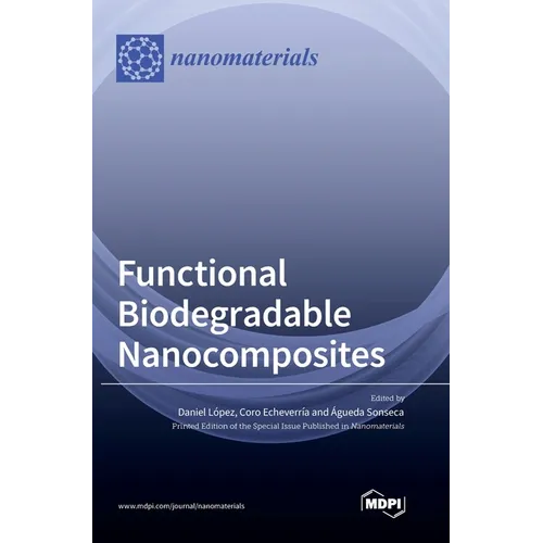 Functional Biodegradable Nanocomposites