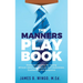 The Manners Playbook: Essential Lessons for Young African-American Boys on Self-Awareness, Confidence and Etiquette