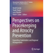 Perspectives on Peacekeeping and Atrocity Prevention: Expanding Stakeholders and Regional Arrangements