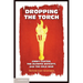 Dropping the Torch