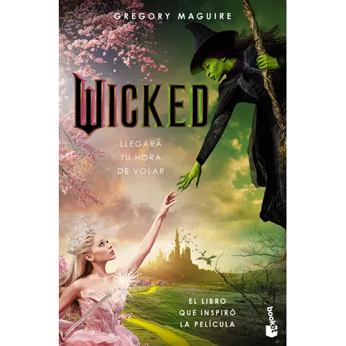 Wicked: Memorias de Una Bruja (Edición de la Película) / Wicked: The Life and Times of the Wicked Witch of the West (Movie Tie-In)