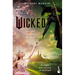 Wicked: Memorias de Una Bruja (Edición de la Película) / Wicked: The Life and Times of the Wicked Witch of the West (Movie Tie-In)