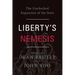 Liberty's Nemesis: The Unchecked Expansion of the State