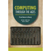 Computing Through the Ages: From Bones to Binary
