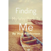 Finding My Way Back to Me: Goodbye Letters