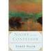 Night of the Confessor: Christian Faith in an Age of Uncertainty