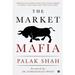 The Market Mafia: Chronicle of India's High-Tech Stock Market Scandal & The Cabal That Went Scot-Free.