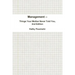 Management -- Things Your Mother Never Told You, 2nd Edition
