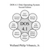 DOS 4.1 Disk Operating System Second Edition