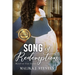Song of Redemption: A Suspenseful Historical Saga of Romance, Family, and Devotion Inspired by True Events
