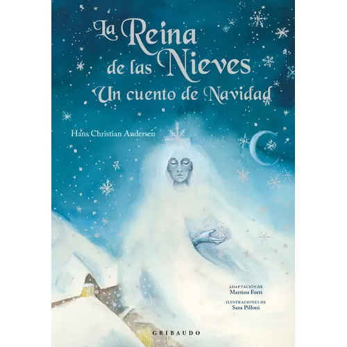 Reina de Las Nieves, La (Gribaudo)
