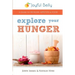 Explore Your Hunger