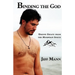 Binding the God: Ursine Essays from the Mountain South
