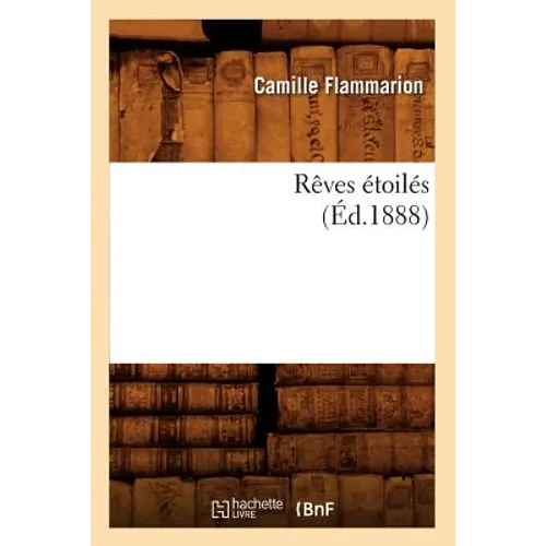Rêves Étoilés (Éd.1888)