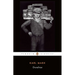 Grundrisse: Foundations of the Critique of Political Economy