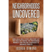 Neighborhoods Uncovered: How local real estate investors get the edge on finding top performing markets and pricing strategies to maximize profits