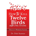 How to Kill Twelve Birds with One Stone: Help for the Working Pastor