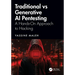 Traditional vs Generative AI Pentesting: A Hands-On Approach to Hacking