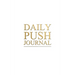 Daily Push Journal