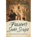 A Passover Seder Script for Christian Latter-Day Saint Families
