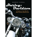 Harley-Davidson: A History of the World's Most Famous Motorcycle