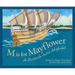 M Is for Mayflower: A Massachusetts Alphabet
