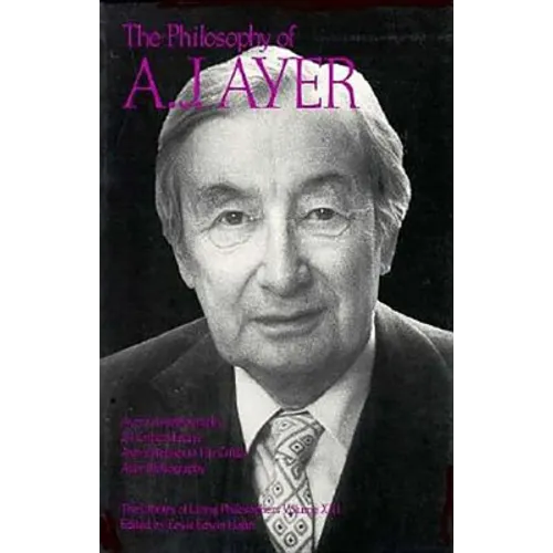 The Philosophy of A. J. Ayer, Volume 21