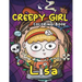 Creepy Girl Lisa Coloring Book: A Coloring Book that features Kawaii, Spooky Girl in her Gothic Life with Cute Creepy Creatures and Haunted Things for