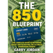 The 850 Blueprint: The Complete Guide to Repairing Credit and Achieving the Ultimate Borrowing Power