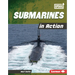 Submarines in Action