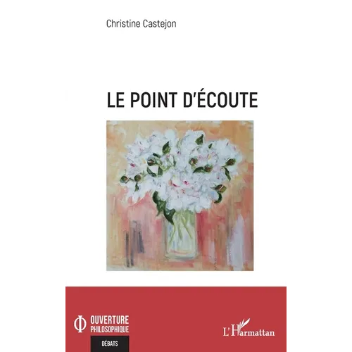 Le point d'écoute