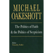 The Politics of Faith and the Politics of Scepticism