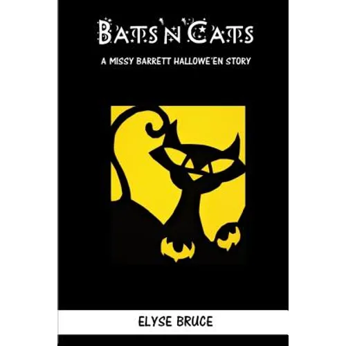 Bats'n'Cats: A Missy Barrett Hallowe'en Story