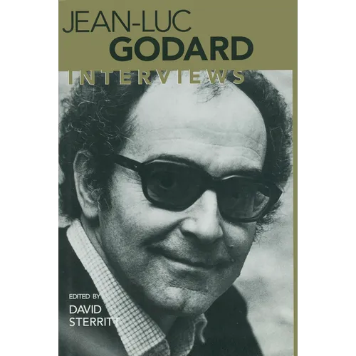 Jean-Luc Godard: Interviews