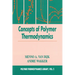 Concepts in Polymer Thermodynamics, Volume II