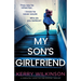 My Son's Girlfriend: A completely addictive and gripping thriller