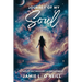 Journey of My Soul: A Path to Self Discovery & Empowerment