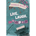 Live, Laugh, Murder