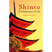 Shinto: A Celebration of Life