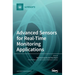 Advanced Sensors for Real-Time Monitoring Applications