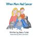 When Mom Had Cancer