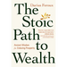The Stoic Path to Wealth: Ancient Wisdom for Enduring Prosperity