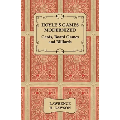 Hoyle's Games Modernized - Cards, Board Games and Billiards