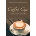 Coffee Cup: - a Book of Poems