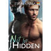 Not So Hidden