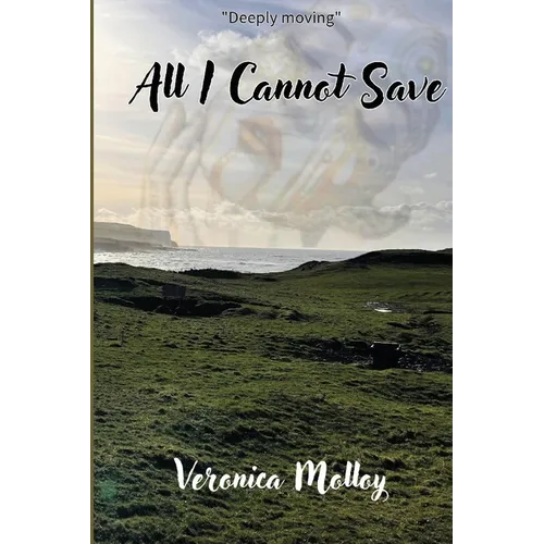 All I Cannot Save