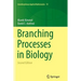 Branching Processes in Biology